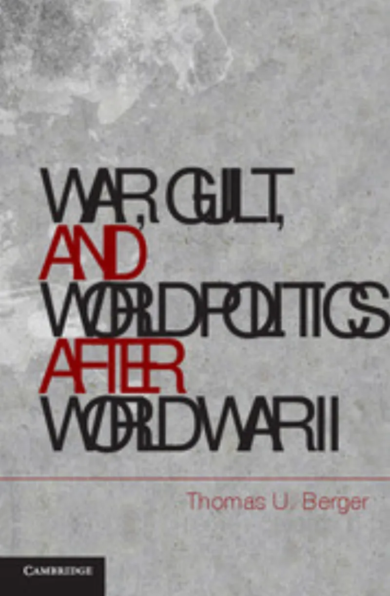 Bìa sách "War, Guilt, and World Politics after World War II"